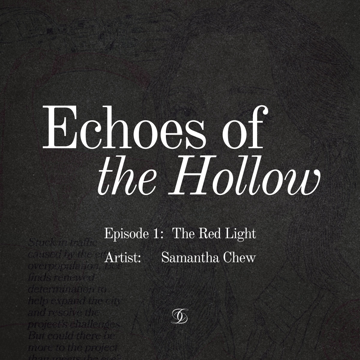 Echoes of the Hollow Episode 1: The Red Light