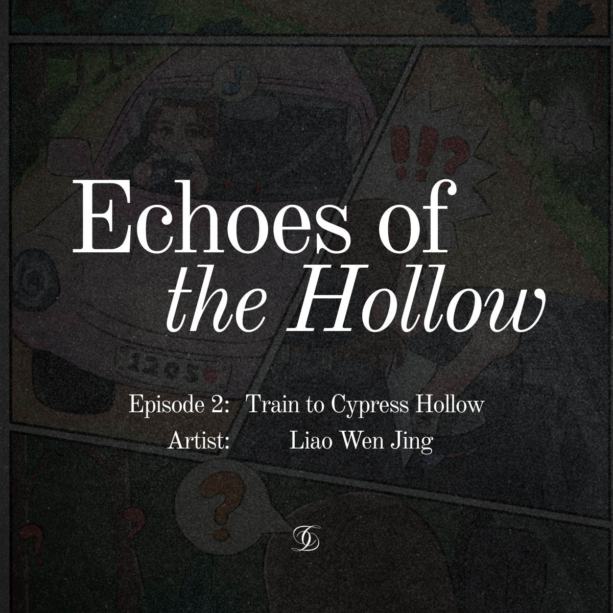 Echoes of the Hollow Episode 2: Train to Cypress Hollow
